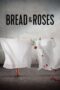 Nonton Film Bread & Roses (2024) WONGMOVIE Nonton Film Bread & Roses (2024) WONGMOVIE