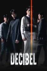 Nonton Film Decibel (2022) WONGMOVIE