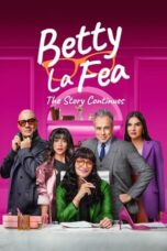 Nonton Film Betty la Fea, the Story Continues (2024) WONGMOVIE