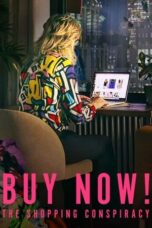Nonton Film Buy Now! The Shopping Conspiracy (2024) WONGMOVIE