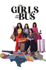 Nonton Film The Girls on the Bus (2024) WONGMOVIE