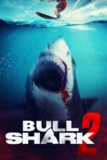 Nonton Film Bull Shark 2 (2024) WONGMOVIE