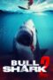 Nonton Film Bull Shark 2 (2024) WONGMOVIE
