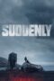 Nonton Film Suddenly (2023) WONGMOVIE Nonton Film Suddenly (2023) WONGMOVIE