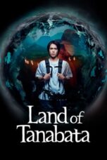 Nonton Film Land of Tanabata (2024) WONGMOVIE