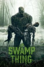 Nonton Film Swamp Thing (2019) WONGMOVIE