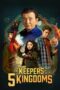 Nonton Film The Keepers of the 5 Kingdoms (2023) WONGMOVIE Nonton Film The Keepers of the 5 Kingdoms (2023) WONGMOVIE