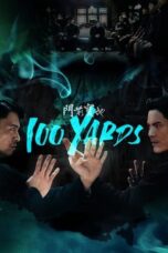 Nonton Film 100 Yards (2023) WONGMOVIE