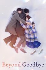 Nonton Film Beyond Goodbye (2024) WONGMOVIE