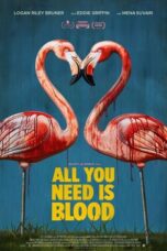 Nonton Film All You Need Is Blood (2023) WONGMOVIE