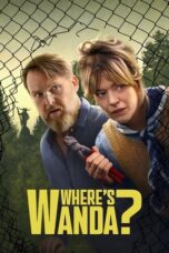 Nonton Film Where’s Wanda? (2024) WONGMOVIE