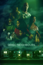 Nonton Film Good Neighbours (2024) WONGMOVIE