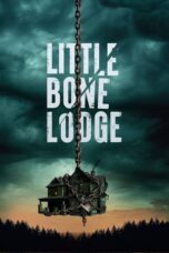 Nonton Film Little Bone Lodge (2023) WONGMOVIE