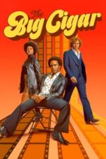 Nonton Film The Big Cigar (2024) WONGMOVIE