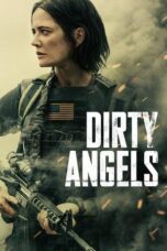 Nonton Film Dirty Angels (2024) WONGMOVIE