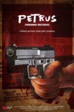 Nonton Film Petrus: Penembak Misterius (2024) WONGMOVIE