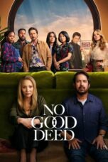 Nonton Film No Good Deed (2024) WONGMOVIE