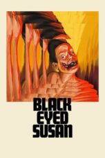 Nonton Film Black Eyed Susan (2024) WONGMOVIE