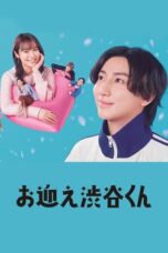 Nonton Film Omukae Shibuya-kun (2024) WONGMOVIE
