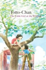 Nonton Film Totto-chan: The Little Girl at the Window (2023) WONGMOVIE