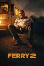 Nonton Film Ferry 2 (2024) WONGMOVIE