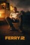 Nonton Film Ferry 2 (2024) WONGMOVIE Nonton Film Ferry 2 (2024) WONGMOVIE