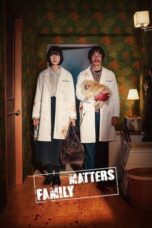 Nonton Film Family Matters (2024) WONGMOVIE