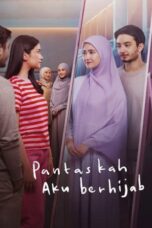 Nonton Film Pantaskah Aku Berhijab (2024) WONGMOVIE