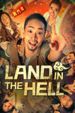 Nonton Film Land in the Hell (2024) WONGMOVIE