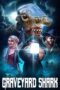 Nonton Film Graveyard Shark (2024) WONGMOVIE Nonton Film Graveyard Shark (2024) WONGMOVIE