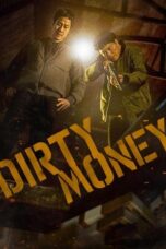 Nonton Film Dirty Money (2024) WONGMOVIE