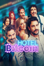 Nonton Film Hotel Bitcoin (2024) WONGMOVIE
