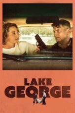 Nonton Film Lake George (2024) WONGMOVIE