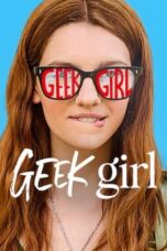 Nonton Film Geek Girl (2024) WONGMOVIE