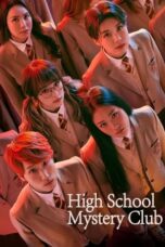 Nonton Film High School Mystery Club Season 3 (2024) WONGMOVIE