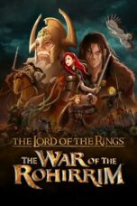 Nonton Film The Lord of the Rings: The War of the Rohirrim (2024) WONGMOVIE