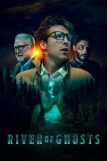 Nonton Film River of Ghosts (2024) WONGMOVIE