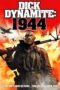 Nonton Film Dick Dynamite: 1944 (2023) WONGMOVIE Nonton Film Dick Dynamite: 1944 (2023) WONGMOVIE
