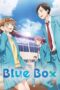 Nonton Film Blue Box (2024) WONGMOVIE