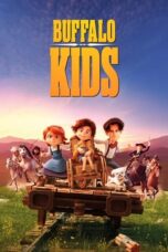 Nonton Film Buffalo Kids (2024) WONGMOVIE