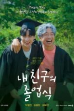 Nonton Film My Friend’s Graduation Ceremony (2024) WONGMOVIE