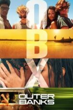 Nonton Film Outer Banks Season 2 (2021) WONGMOVIE