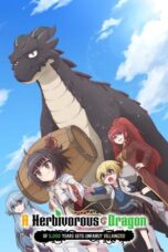 Nonton Film A Herbivorous Dragon of 5,000 Years Gets Unfairly Villainized Season 2 (2022) WONGMOVIE