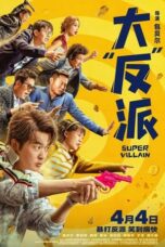 Nonton Film Super Villain (2024) WONGMOVIE