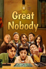 Nonton Film Great Nobody (2024) WONGMOVIE