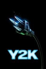 Nonton Film Y2K (2024) WONGMOVIE