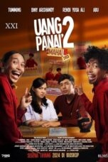 Nonton Film Uang Panai 2 (2024) WONGMOVIE