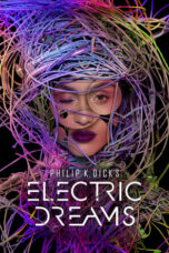 Nonton Film Philip K. Dick’s Electric Dreams (2017) WONGMOVIE