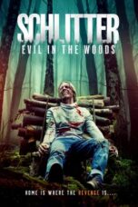 Nonton Film Schlitter: Evil in the Woods (2023) WONGMOVIE