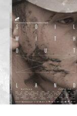 Nonton Film Soil Without Land (2019) WONGMOVIE